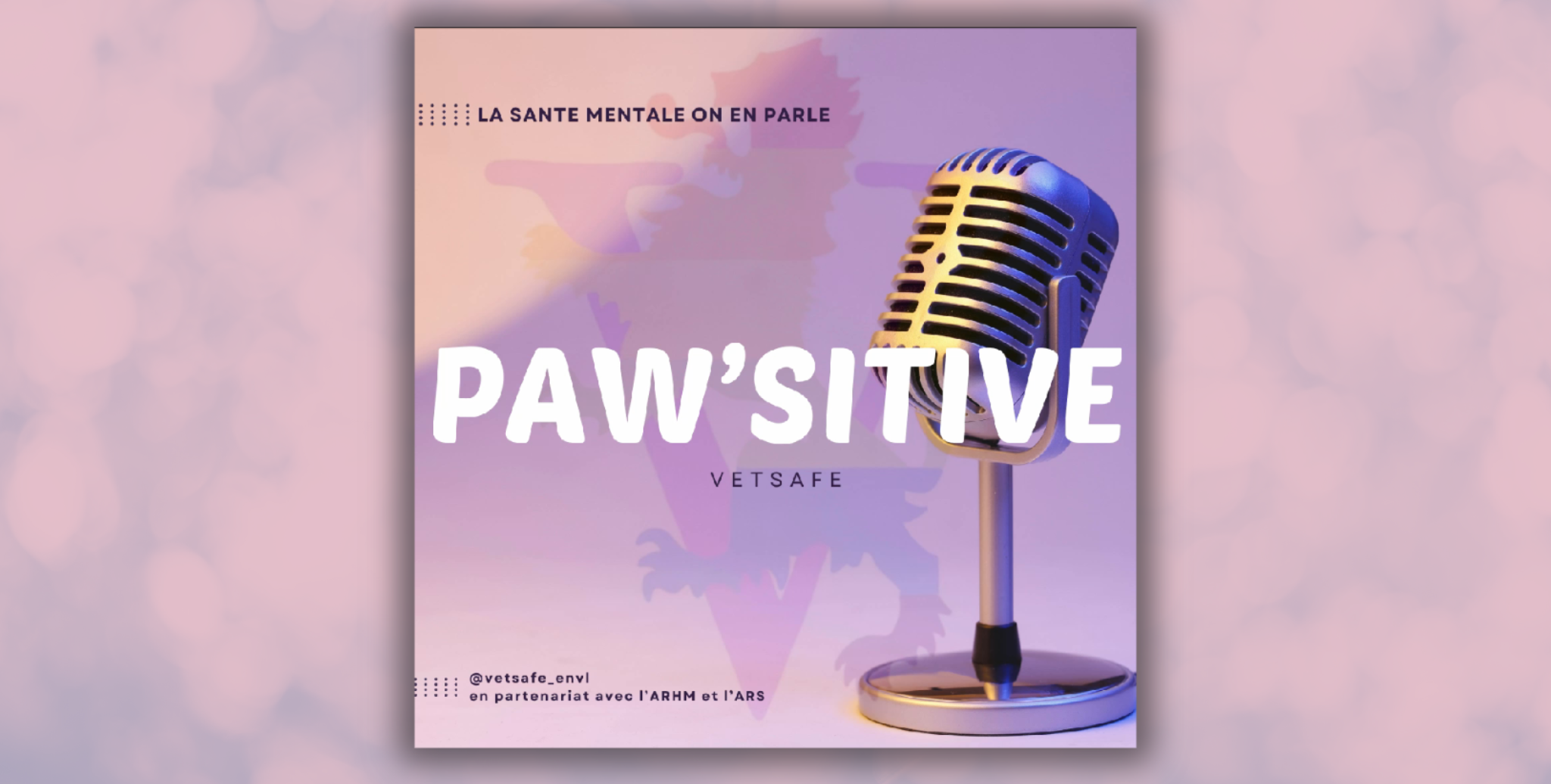 Paw’sitive : un Podcast où les étudiants se confient sur leur santé mentale