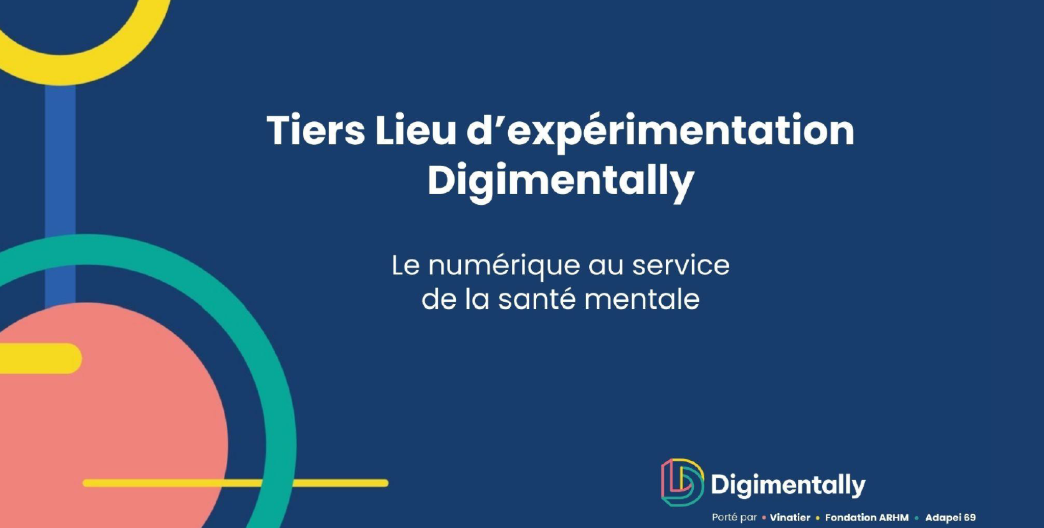 « Rencontres Digimentally » tiers-lieu d’expérimentation de projets numériques en santé mentale